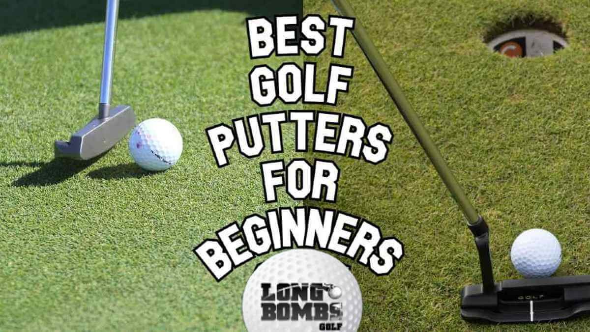 Best Putters for Beginners