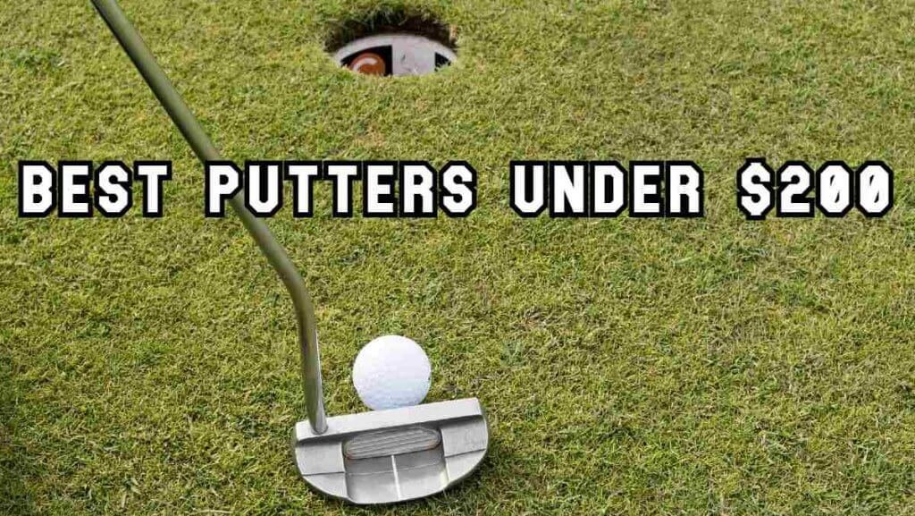 best putter under 200 featured image