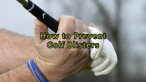 how to prevent golf blisters featured image